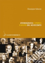 Storiografia e storici europei del Novecento. E-book. Formato PDF ebook