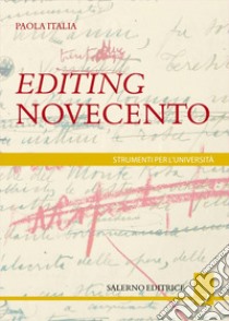 Editing Novecento. E-book. Formato EPUB ebook di Paola Italia