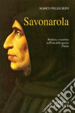 Savonarola. E-book. Formato PDF ebook