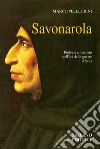 Savonarola. E-book. Formato PDF ebook di Marco Pellegrini