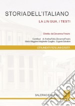 Storia dell'italiano: La lingua, i testi. E-book. Formato PDF