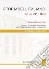 Storia dell'italiano: La lingua, i testi. E-book. Formato PDF ebook di Giovanna Frosini