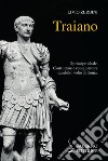 Traiano. E-book. Formato PDF ebook di Livio Zerbini