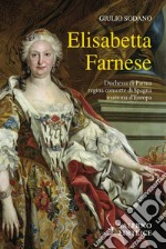 Elisabetta Farnese. E-book. Formato PDF