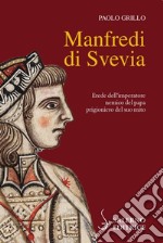 Manfredi di Svevia. E-book. Formato PDF ebook