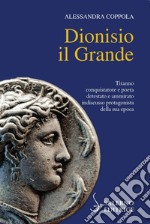 Dionisio il Grande. E-book. Formato PDF ebook