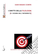 I diritti della filologia: (e i doveri dell'interprete). E-book. Formato PDF