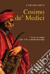 Cosimo de' Medici. E-book. Formato PDF ebook di Lorenzo Tanzini