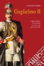 Guglielmo II. E-book. Formato PDF ebook