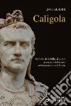 Caligola. E-book. Formato PDF ebook