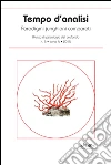 Tempo d’analisi - n. 5, anno IV, 2015: Paradigmi junghiani comparati. Rivista di psicologia del profondo. E-book. Formato EPUB ebook di Antonio Vitolo