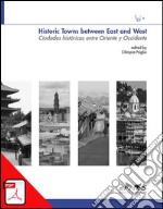 Historic Towns between East and West: Ciudades históricas entre Oriente y Occidente. E-book. Formato PDF ebook