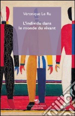 L'individu dans le monde du vivant. E-book. Formato EPUB ebook