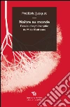 Naître au monde. Essai sur la philosophie de Mikel Dufrenne. E-book. Formato EPUB ebook di Frédéric Jacquet