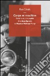 Corps et machine: Cinéma et philosophie chez Jean Epstein et Maurice Merleau-Ponty. E-book. Formato EPUB ebook