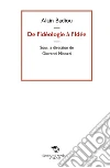 De l’idéologie à l’idée: Sous la direction de Giovanni Minozzi. E-book. Formato EPUB ebook di Alain Badiou