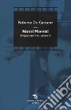 Nanni Moretti: L’égarement du présent. E-book. Formato EPUB ebook di Roberto De Gaetano