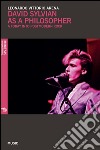 David Sylvian as a Philosopher: A Foray into Postmodern Rock. E-book. Formato EPUB ebook