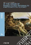 At the origin of middle-class rationality: Interpretations of ulysses and the sirens. E-book. Formato EPUB ebook di Ruggero D’Alessandro