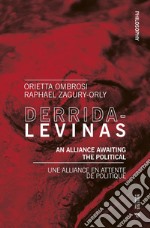 Derrida-Levinas: An Alliance Awaiting the Political. E-book. Formato EPUB
