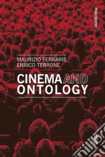 Cinema and Ontology. E-book. Formato EPUB ebook di Maurizio Ferraris