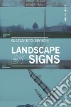 Landscape by Signs. E-book. Formato EPUB ebook