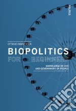 Biopolitics for beginners: Knowledge of life and government of people. E-book. Formato EPUB ebook