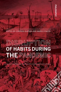 Disruption of Habits During the Pandemic. E-book. Formato EPUB ebook