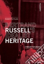 Bertrand Russell’s Idealist Heritage. E-book. Formato EPUB