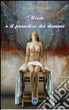 Yeide e il paradiso dei demoni. E-book. Formato Mobipocket ebook di Arcangelo Simonetti