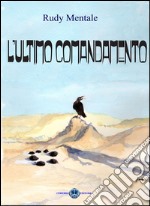 L' ultimo comandamento. E-book. Formato EPUB ebook