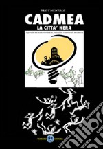 Cadmea. La città nera. E-book. Formato EPUB ebook