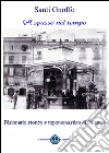 A Spasso nel tempo: Dizionario storico e toponomastico di Palermo. E-book. Formato EPUB ebook di Santi Gnoffo