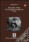 Ricordi e lettere di un viaggiatore della vita. E-book. Formato Mobipocket ebook di Rodrigo Normanni