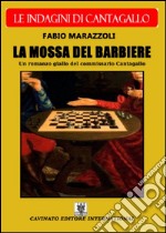 La mossa del barbiere. E-book. Formato Mobipocket ebook