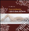 Il presidente e tutte le donne dell’harem. E-book. Formato Mobipocket ebook di Fiorella Paris