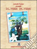 Di…Versi In…Versi. E-book. Formato Mobipocket ebook