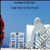 Una strana faccenda. E-book. Formato Mobipocket ebook di Antonella Rubino