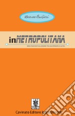 In metropolitana. Brevi racconti da leggere tra una fermata e l'altra. E-book. Formato EPUB