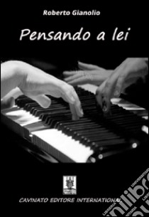 Pensando a lei. E-book. Formato EPUB ebook di Roberto Gianolio