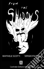 From the shadows. E-book. Formato EPUB