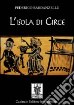 L&apos;isola di Circe. E-book. Formato EPUB ebook