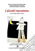 I piccoli raccontano. E-book. Formato Mobipocket ebook