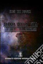 Elegia della vita. E-book. Formato EPUB ebook