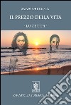 Il prezzo della vita - Lucetta. E-book. Formato Mobipocket ebook