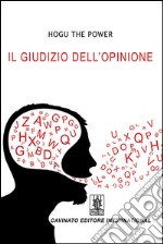 Il giudizio dell&apos;opinione. E-book. Formato EPUB ebook