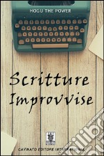 Scritture improvvise. E-book. Formato Mobipocket ebook