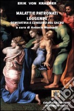 Malattie Patronati LeggendeDemoiatria e consumo del sacro. E-book. Formato EPUB