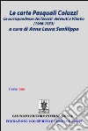 Le carte Pasquali ColuzziLe corrispondenze dei fascisti detenuti a Viterbo ( 1946-1953 ). E-book. Formato EPUB ebook di Anna Laura Sanfilippo