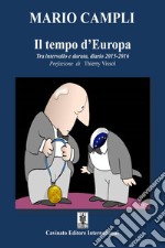 Il Tempo d'EuropaTra intervallo e durata, diario 2015-2016. E-book. Formato EPUB ebook